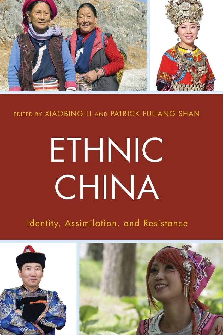 Ethnic China: Identity, Assimilation, and Resistance